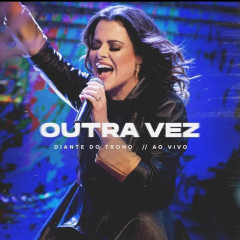 Diante do Trono - Ana Paula Valadão